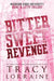 Bitter Sweet Revenge