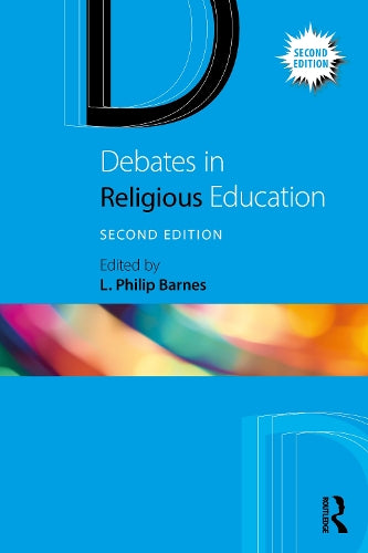 Debates in Religious Education (Debates in Subject Teaching