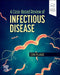 A Case-Based Review of Infectious Disease