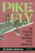 Pike on the Fly: the Flyfishing Guide to Northerns, Tigers, and Muskies