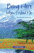 Being Here When I Need Me: An Inner Journey (Spiritual growth