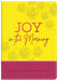 Joy in the Morning