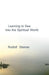 Learning to See into the Spiritual World