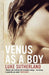 Venus as a Boy