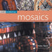 Craft Workshop - Mosaics ******