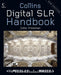 Digital SLR Handbook