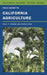 Field Guide to California Agriculture: Volume 98 (California Natural History Guides
