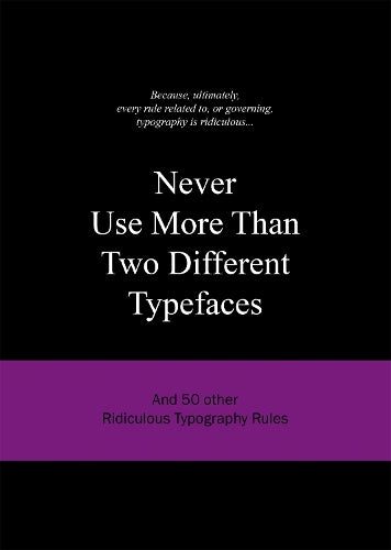 Never Use More Than Two Different Typefaces