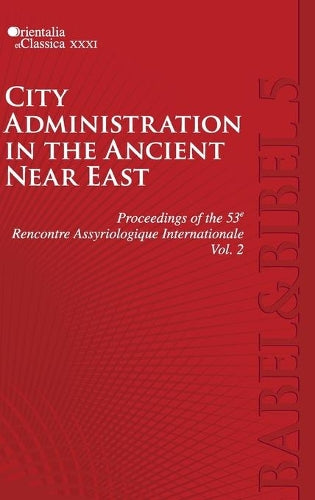 Proceedings of the 53rd Rencontre Assyriologique Internationale