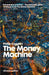 The Money Machine