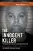 The Innocent Killer