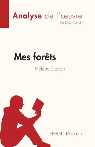 Mes for�ts de H�l�ne Dorion (Fiche de lecture)
