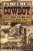 Pampered Cowboy