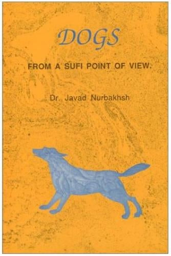 Dogs from a Sufi Point of View