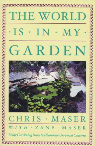 The World is in My Garden