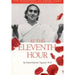 At the Eleventh Hour