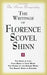 The Writings of Florence Scovel Shinn