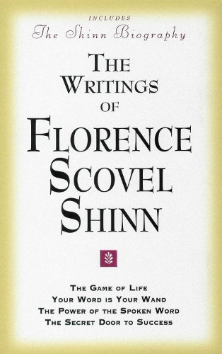 The Writings of Florence Scovel Shinn
