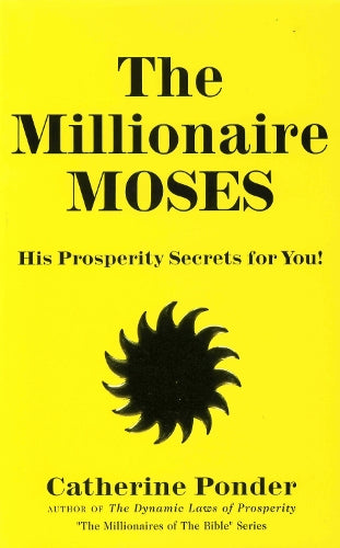The Millionaire Moses - the Millionaires of the Bible Series Volume 2