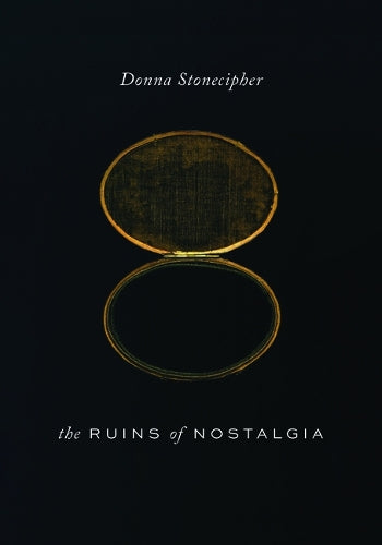 The Ruins of Nostalgia