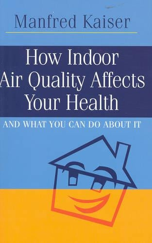 How Indoor Air Quality Affects Your Health