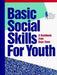 Basic Social Skills for Youth