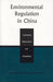 Environmental Regulation in China