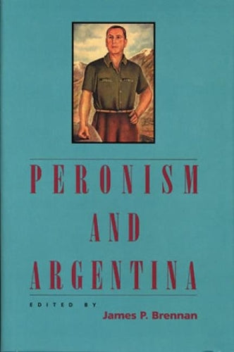 Peronism and Argentina
