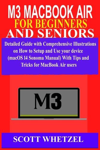 M3 Macbook Air for Beginners and Seniors