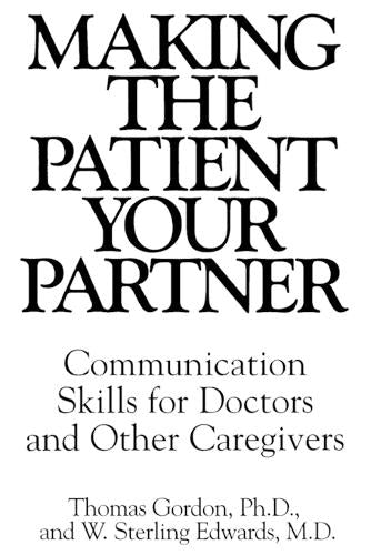 Making the Patient Your Partner
