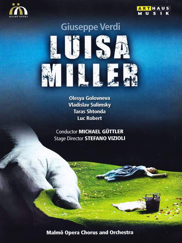 VERDI: Luisa Miller [Live from Malmö Opera, Sweden, 2012