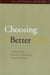 Choosing a Better Life?