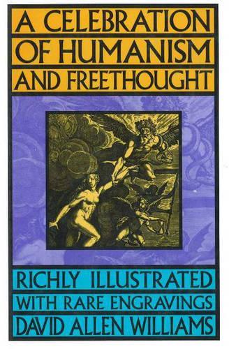 A Celebration of Humanism and Freethought
