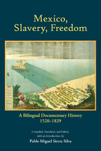 Mexico, Slavery, Freedom