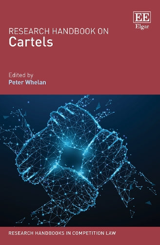 Research Handbook on Cartels (Research Handbooks in Competition Law series