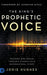 The King's Prophetic Voice