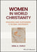 Women in World Christianity