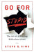 Go For Stupid: The Art of Achieving Ridiculous