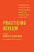 Practicing Asylum