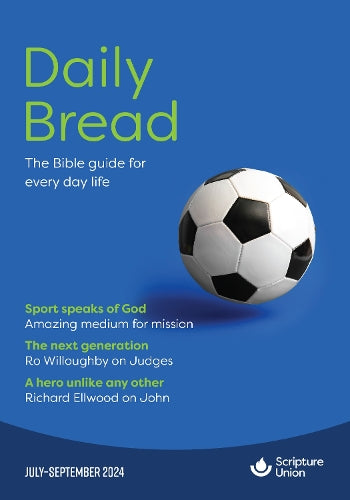 Daily Bread (Jul-Sep 2024)