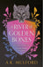 A River of Golden Bones