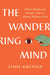 Wandering Mind
