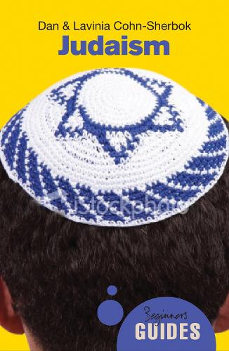 Judaism: A Beginner's Guide (Beginner's Guides