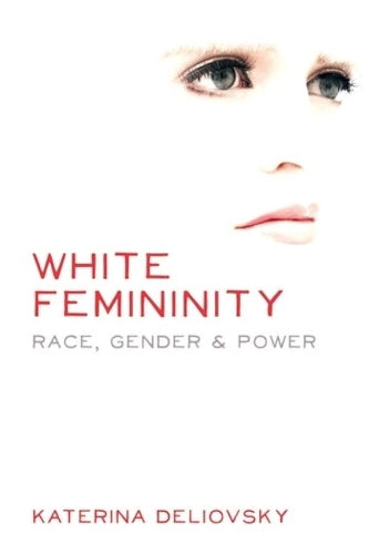 White Femininity