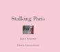 Jarret Schecter: Stalking Paris