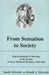 From Sensation to Society