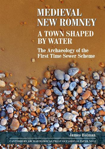 Medieval New Romney, A Town Shaped by Water