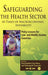 Safeguarding the Health Sector in Times of Macroeconomic Instability