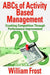 ABCs of Activity Based Management