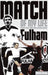 Fulham Match of My Life